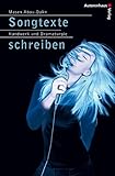 Songtexte schreiben - Handwerk und Dramaturgie im Songwriting
