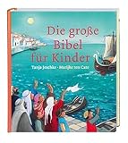 Religiöse Literatur für Kinder: Von der Schöpfungsgeschichte bis zum Pfingstwunder: 32 Bibelgeschichten