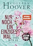 Nur noch ein einziges Mal: Roman | Die deutsche Ausgabe des Bestsellers ›It Ends With Us‹ | Jetzt im Kino (Lily, Ryle und Atlas-Reihe, Band 1)