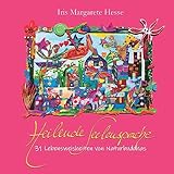 Heilende Seelensprache: 31 Lebensweisheiten von Naturbuddhas