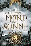 Das Lied von Mond und Sonne: Roman
