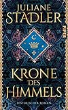 Krone des Himmels: Historischer Roman | Spannendes Mittelalter-Epos »(Ein) historischer Roman der Extraklasse« Daniel Wolf