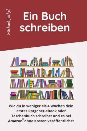 Ein Buch schreiben: Der ultimative Ratgeber für erfolgreiches KDP Business!