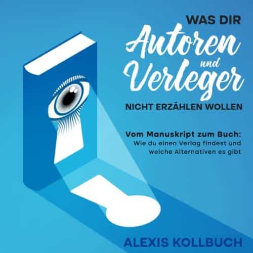 Geheime Enthüllungen für Autoren und Verleger: Insiderwissen über den Buchveröffentlichungsprozess!