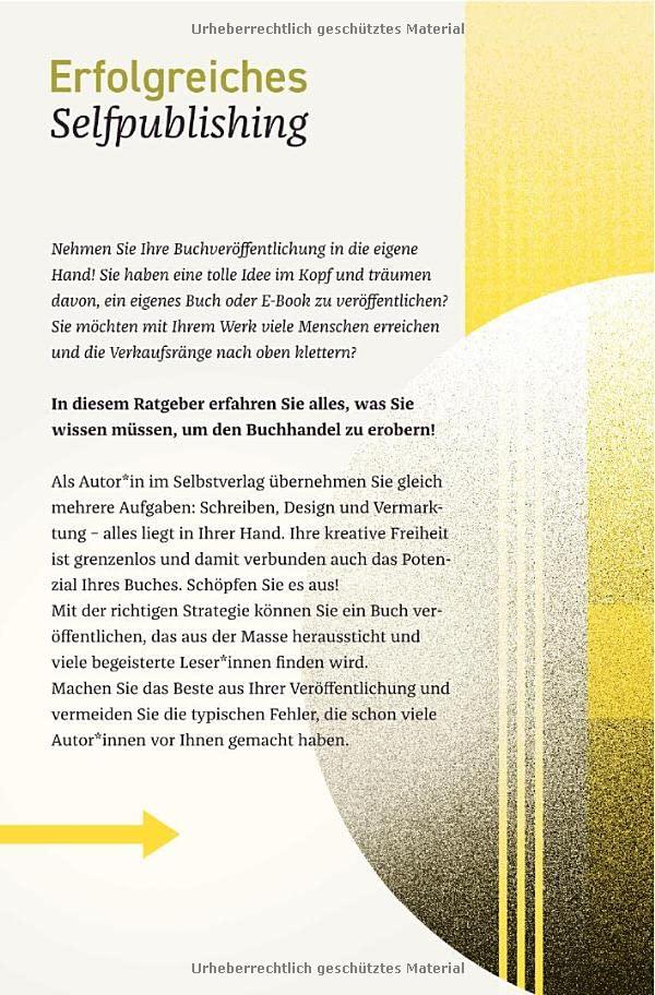 Alles über gelungenes Selfpublishing im Selbstverlag: Tipps, Tricks & Erfolgsstrategien für Autor*innen!